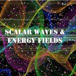 Scalar Waves and Energy Fields